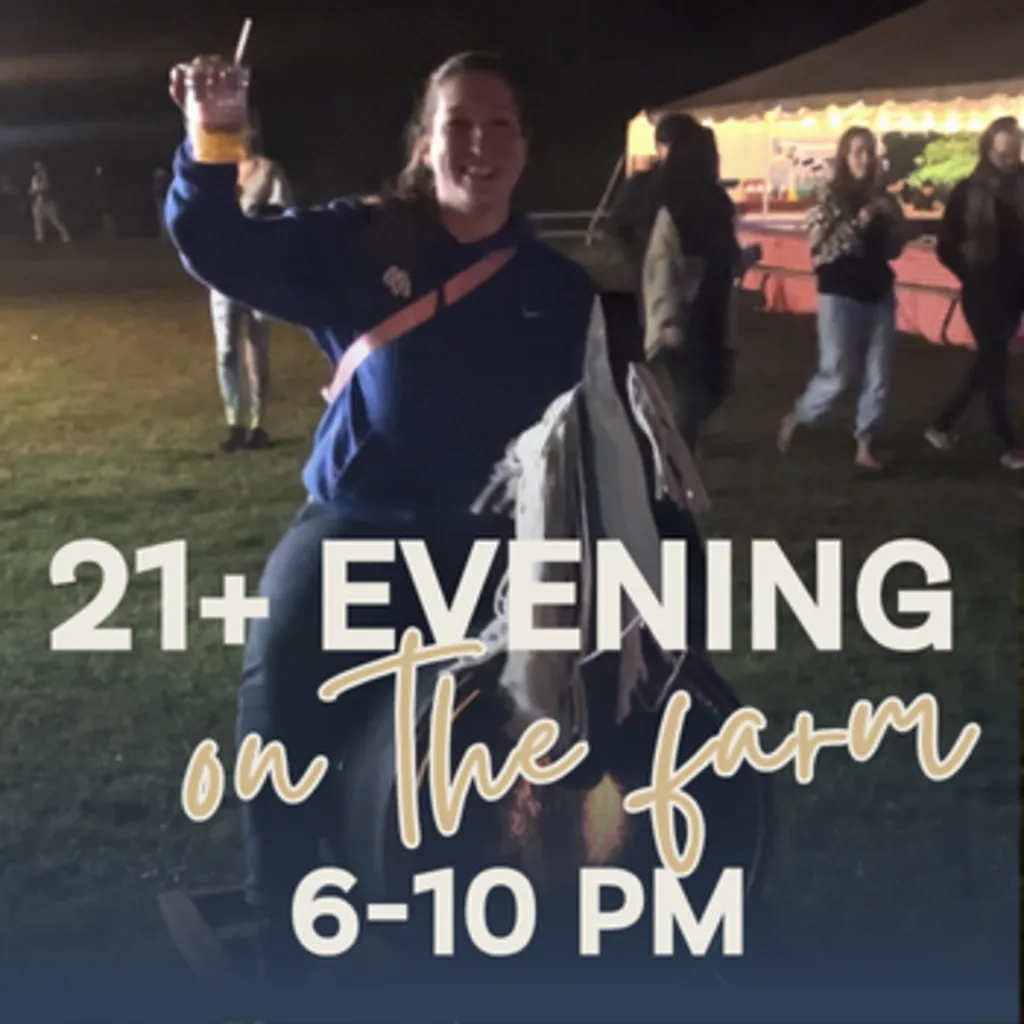 21+ Night on the Farm