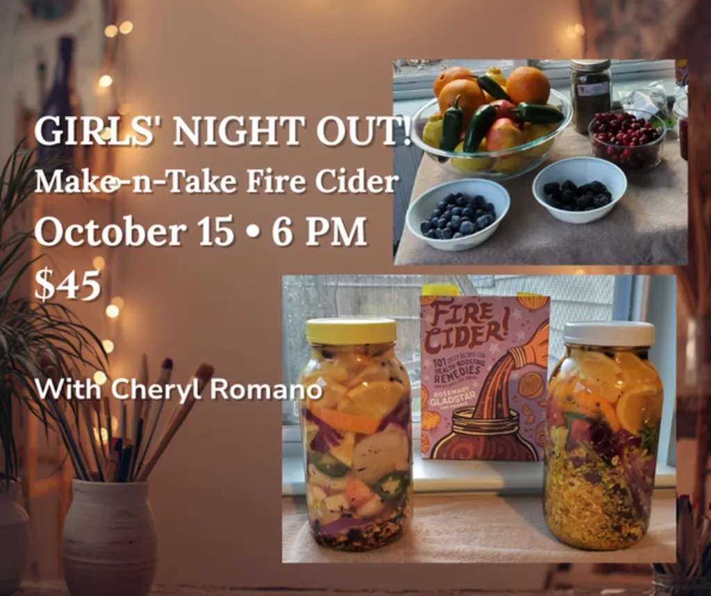 GIRLS' NIGHT OUT- 🌿Make And Take Fire Cider🔥