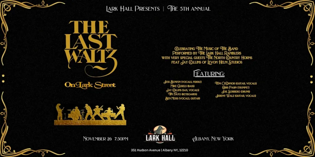 Lark Hall Presents The 6th Annual Last Waltz on Lark Street