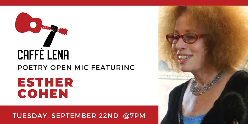 Poetry Open Mic Featuring Esther Cohen