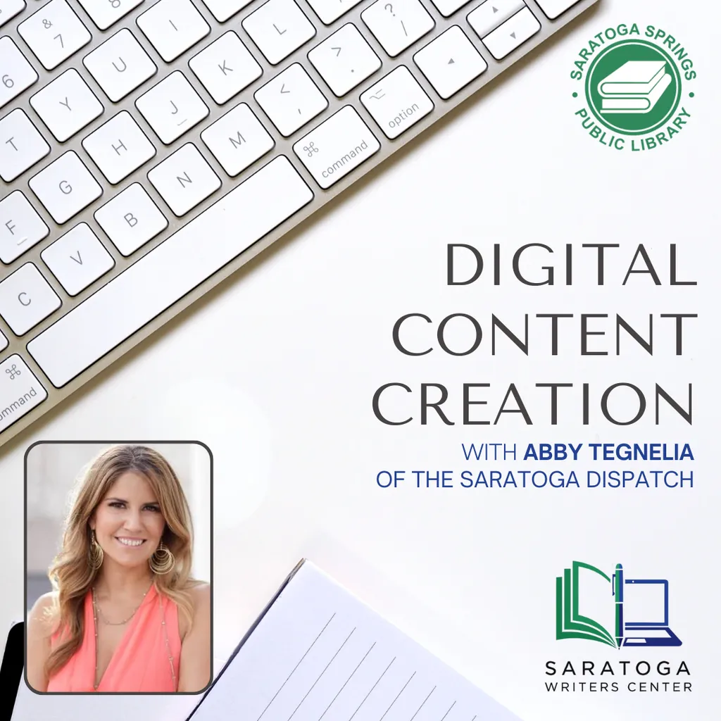 POSTPONED: Digital Content Creation with Saratoga Writers Center In-Person