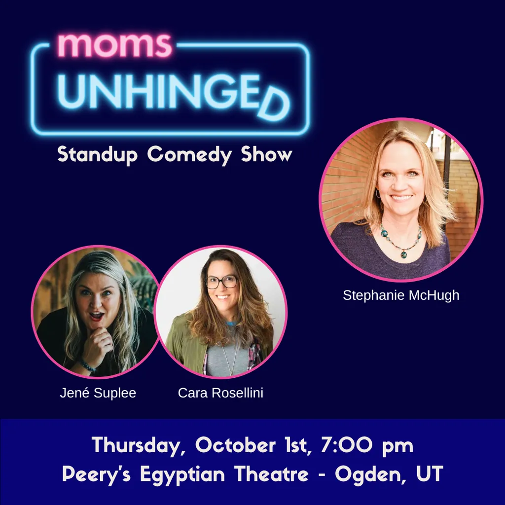 Moms Unhinged Stand Up Comedy Show