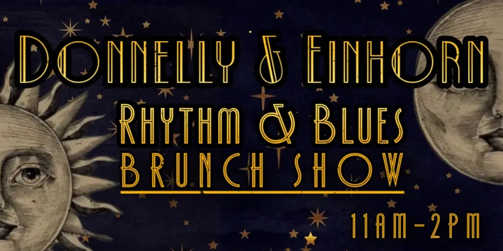 Brunch Show - Donnely & Einhorn