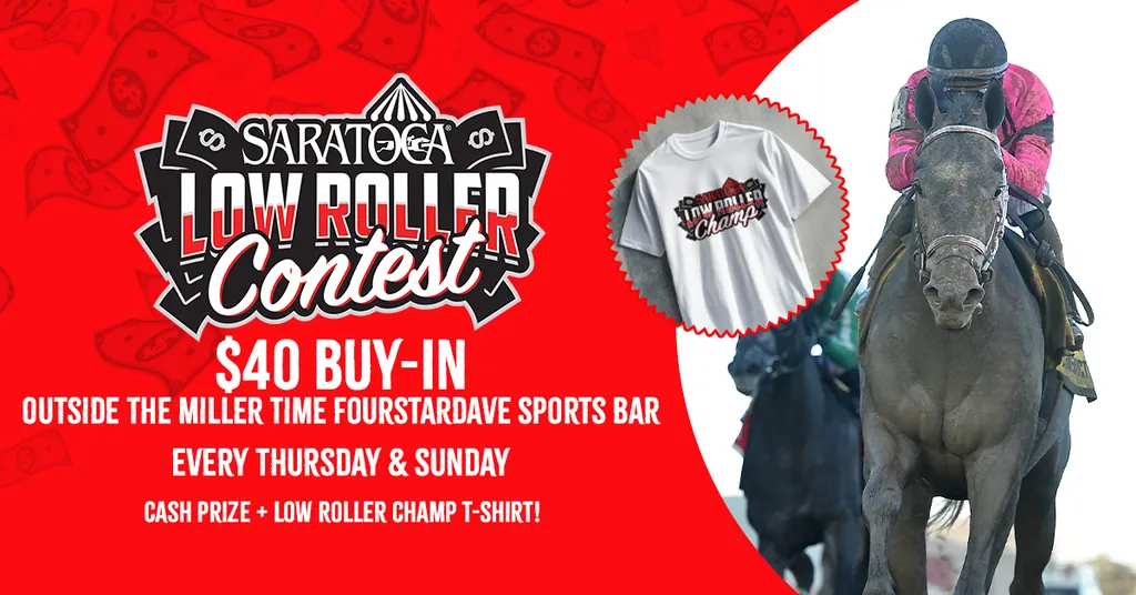 Saratoga Race Course: Low Roller Contest