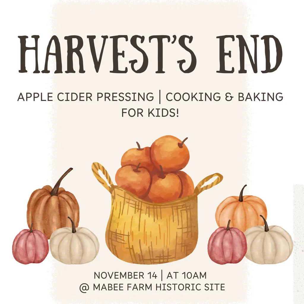 Family Program: Harvest’s End at the Mabee Farm