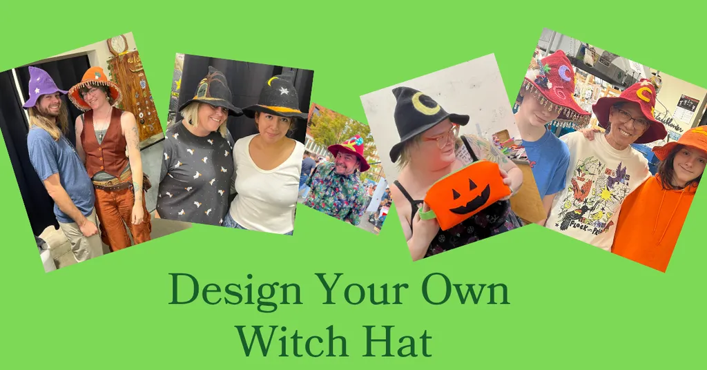 Upcoming Witch Hat Workshop = Make it Totally You on September 26th from 3:00 to 5:00pm (Taught by Stephanie, Classroom, $39)