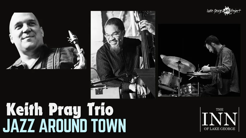 Keith Pray Trio at the Inn of Lake George