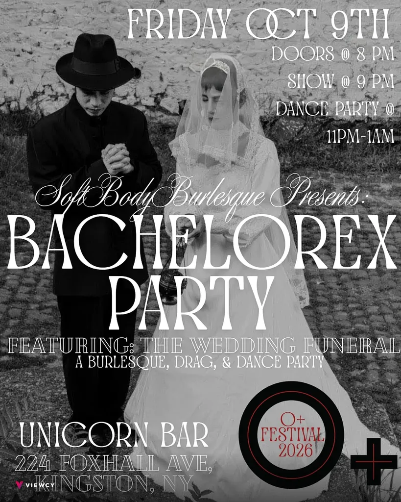 O+ FESTIVAL: Bachelorex Party - A Burlesque, Drag, & Dance Party Featuring The Wedding Funeral + Set by DJ Ariele Max