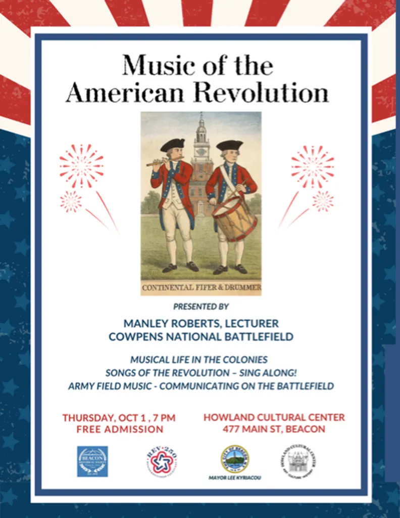 MUSIC OF THE REVOLUTION Presented by MANLEY ROBERTS, Lecturer COWPENS NATIONAL BATTLEFIELD