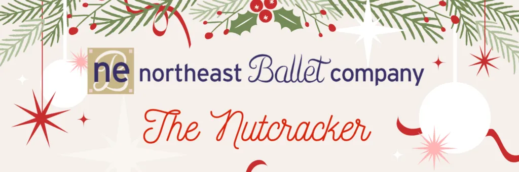 Northeast Ballet Company's The Nutcracker