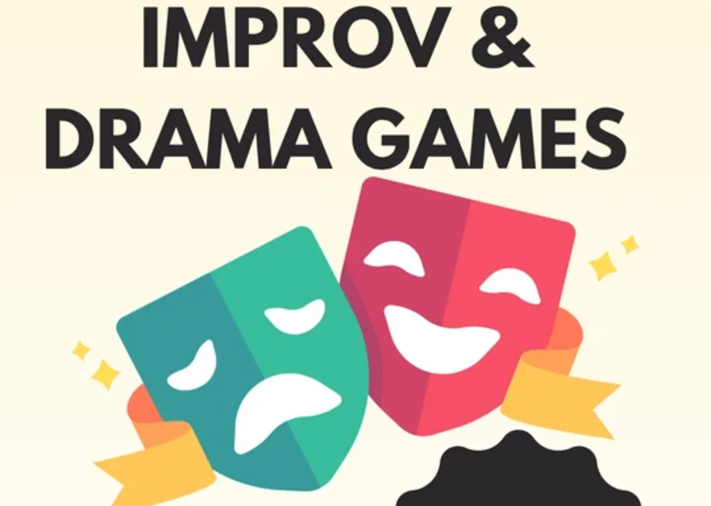 Improv and Drama Games
