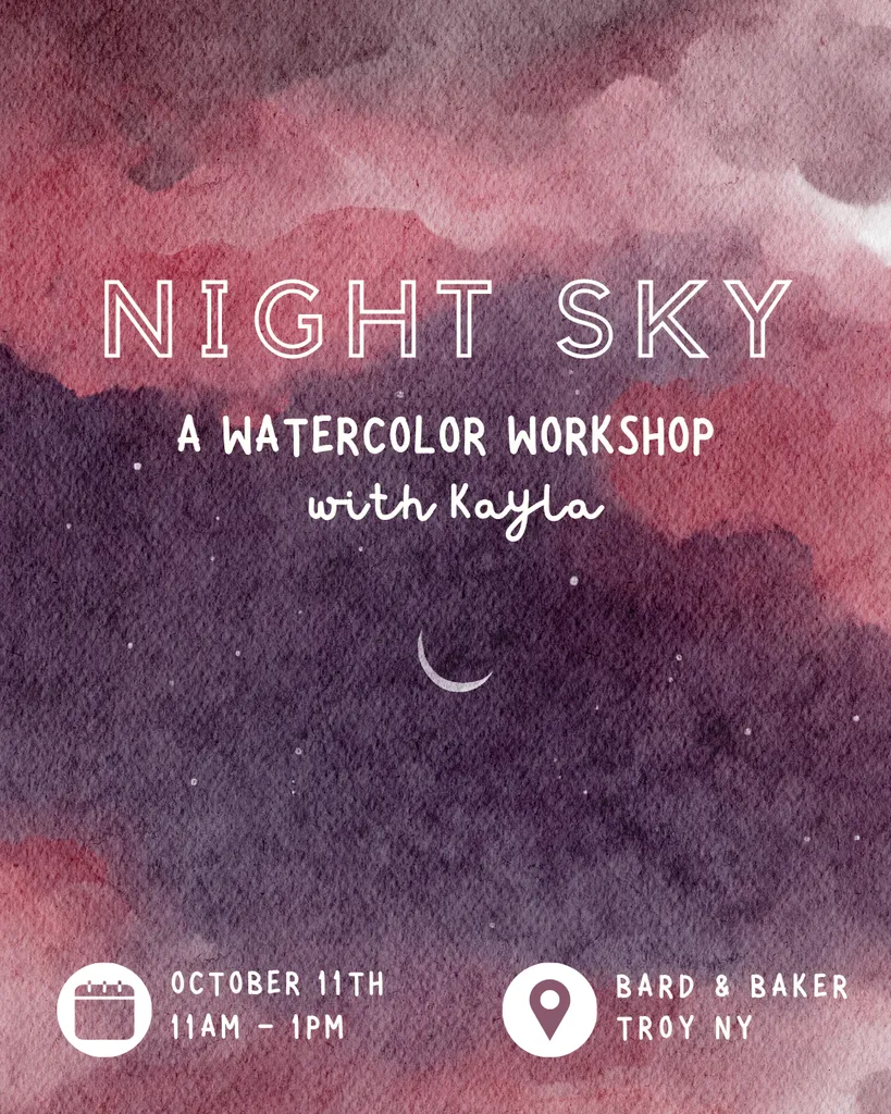 Watercolor Workshop - Night Sky w/Kayla