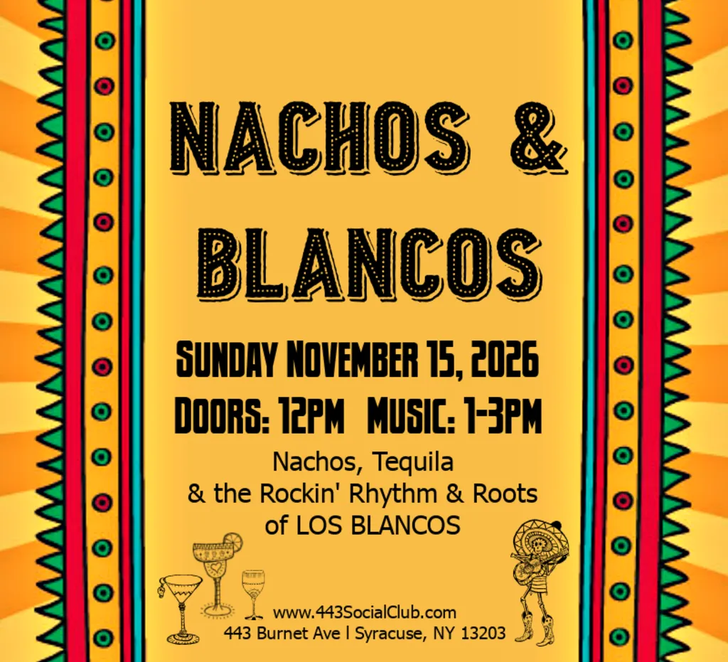 Nachos & Blancos – 11/15