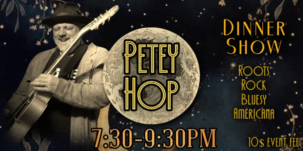 Petey Hop Quartet roots rock dinner show!