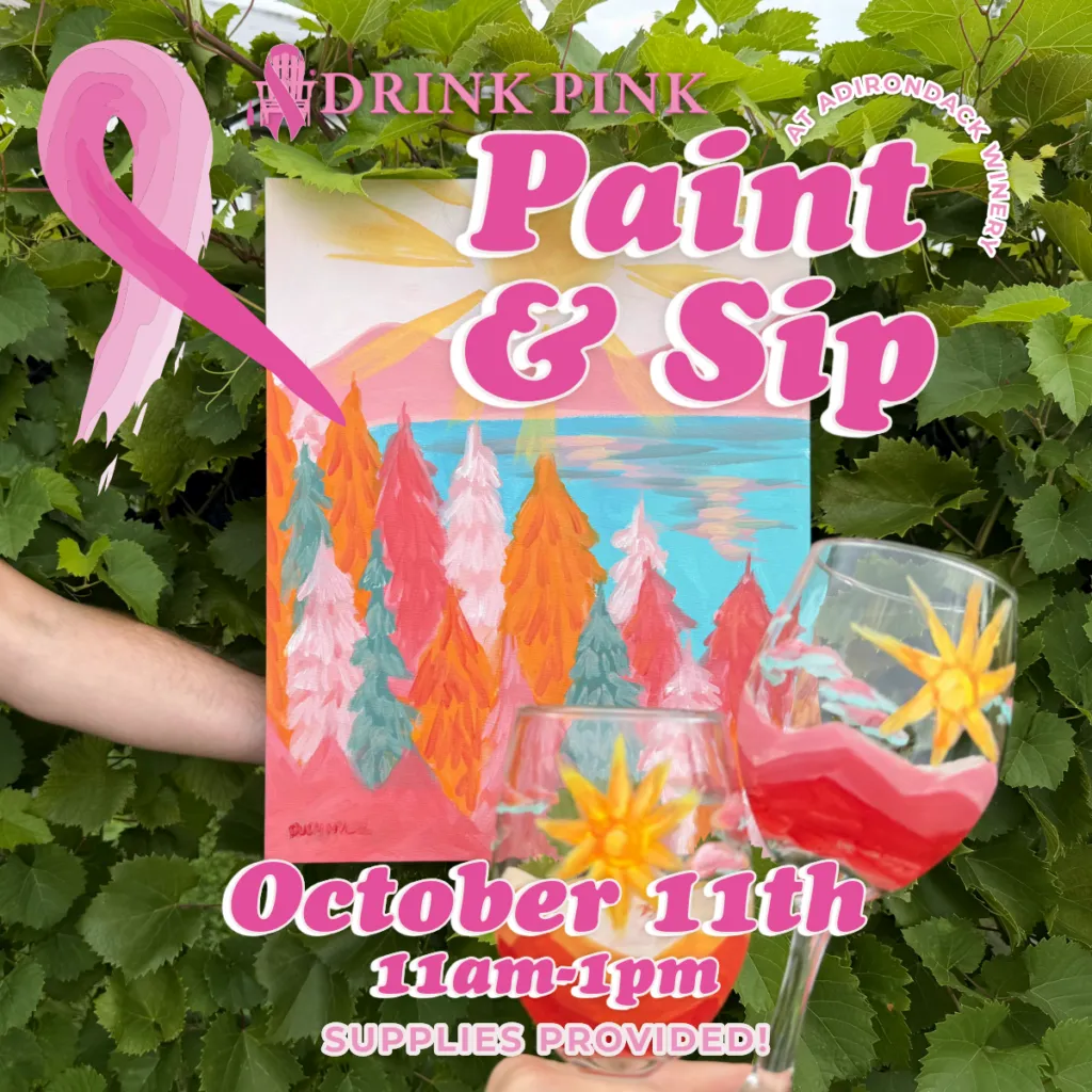 💕🎨 Drink Pink Paint & Sip 🍷✨ - Adirondack Winery
