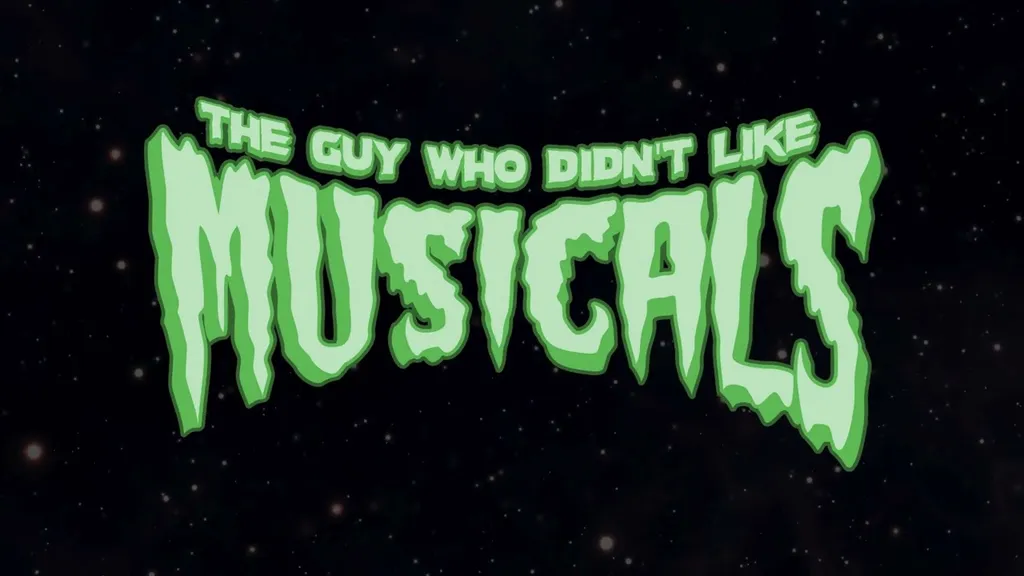 The Guy Who Didn't Like Musicals
