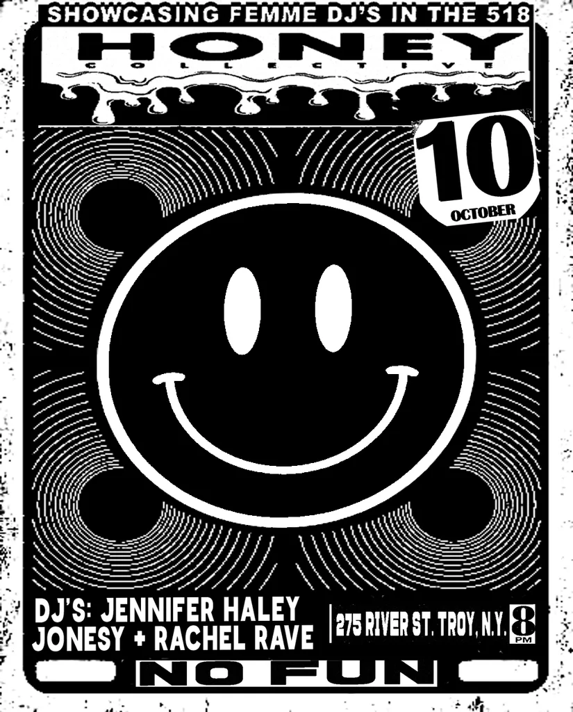 HONEY! RAVE w/ DJ Jennifer Haley / Jonesy / DJ Rachel Rave