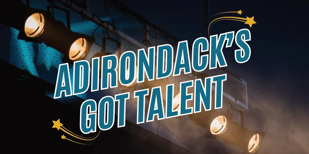 Adirondack's Got Talent: Grand Finale