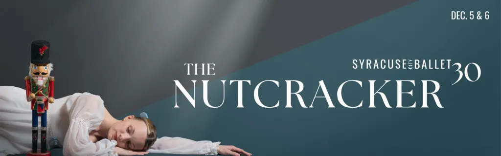 Syracuse City Ballet presents: The Nutcracker 2026