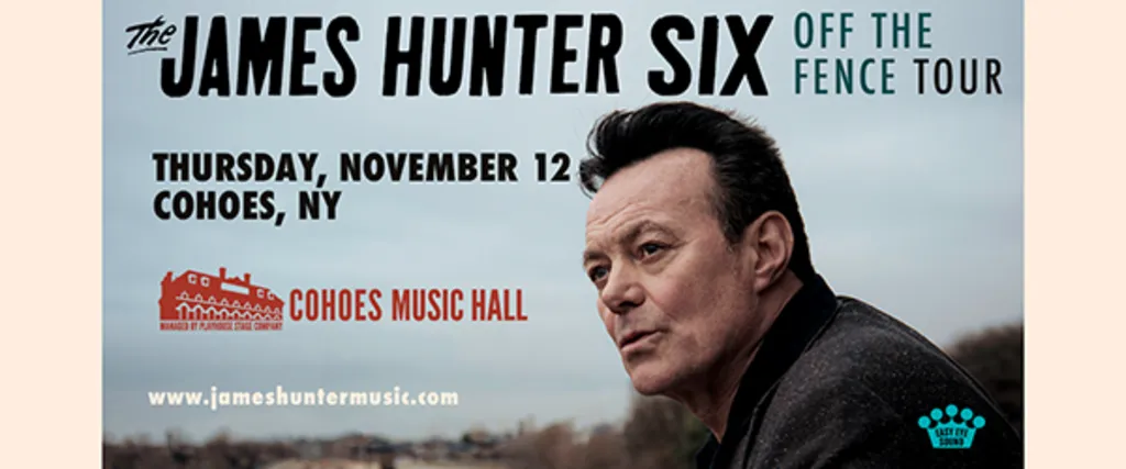 The James Hunter Six - Off the Fence Tour
