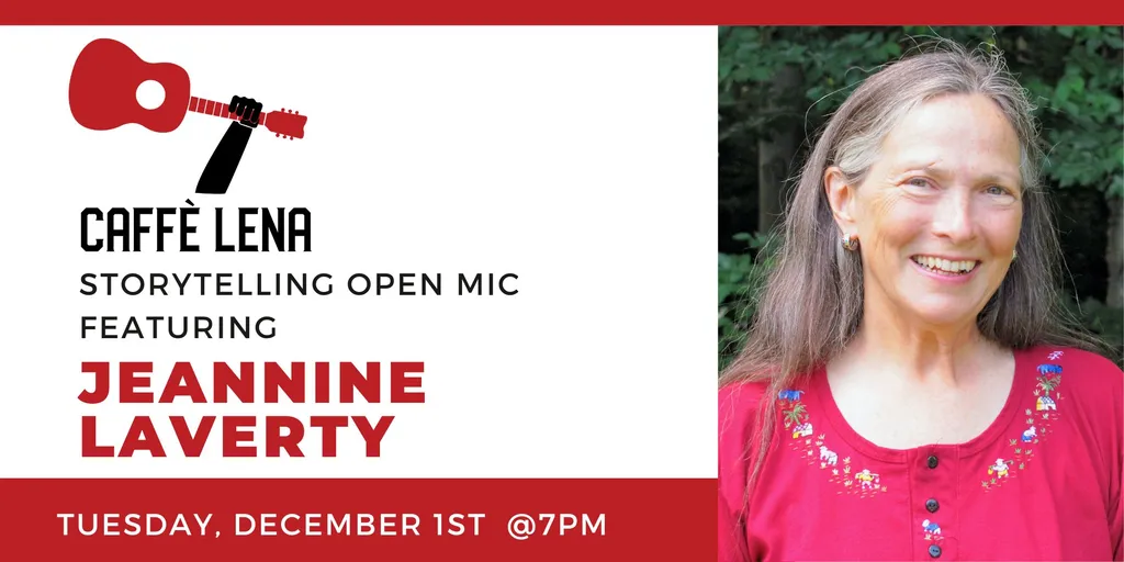 Storytelling Open Mic Featuring Jeannine Laverty