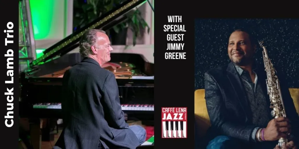 JAZZ at Caffè Lena: Chuck Lamb Trio with special guest Jimmy Greene