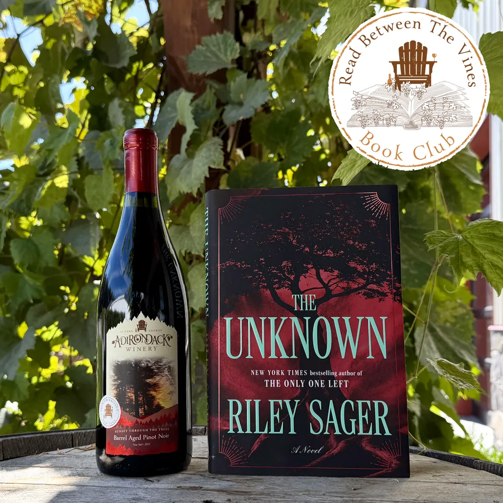 Read Between The Vines Book Club: The Unknown by Riley Sager - Adirondack Winery