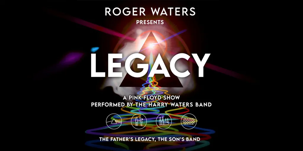 Roger Waters Presents LEGACY - A Pink Floyd Show