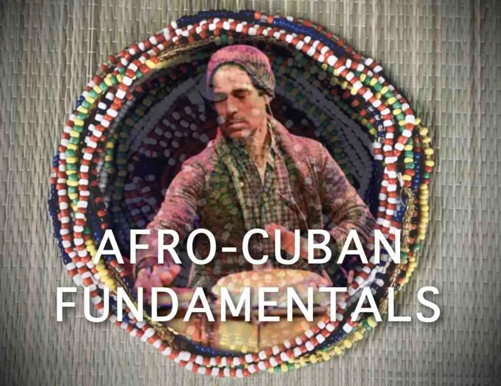 Afro-Cuban Fundamentals Class
