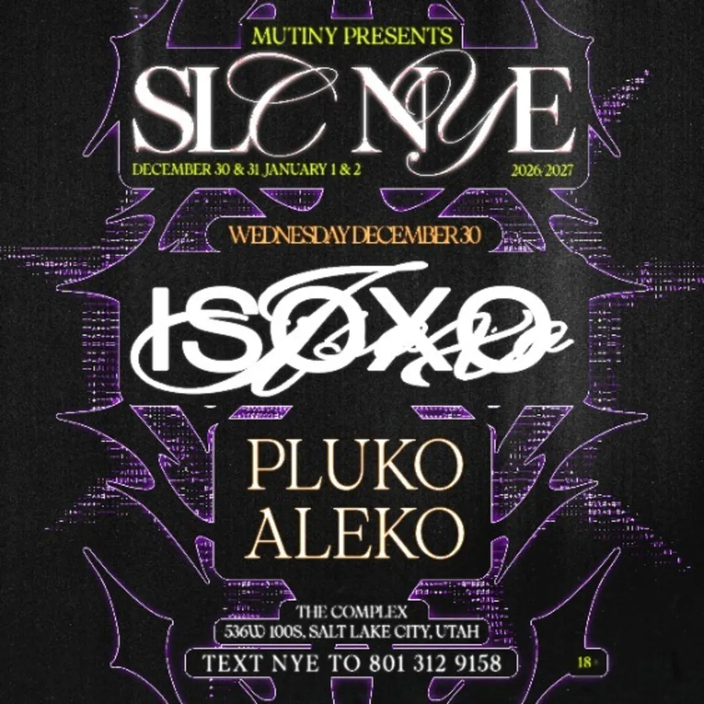 ISOxo: SLC NYE 12/30