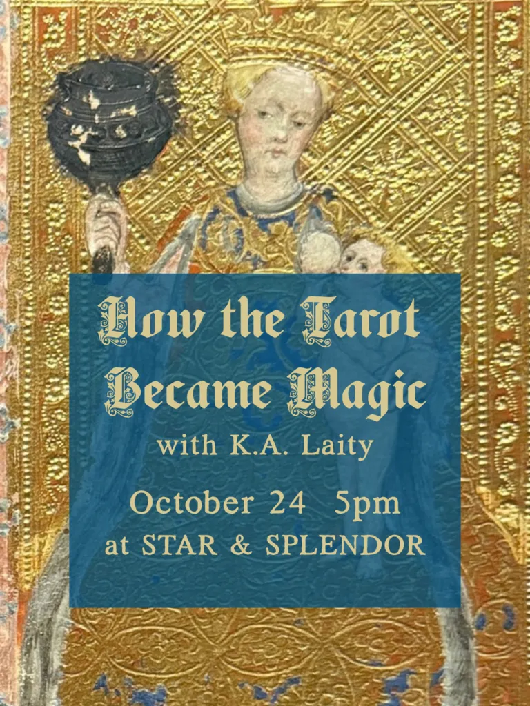 How the Tarot Became Magic with K.A. Laity