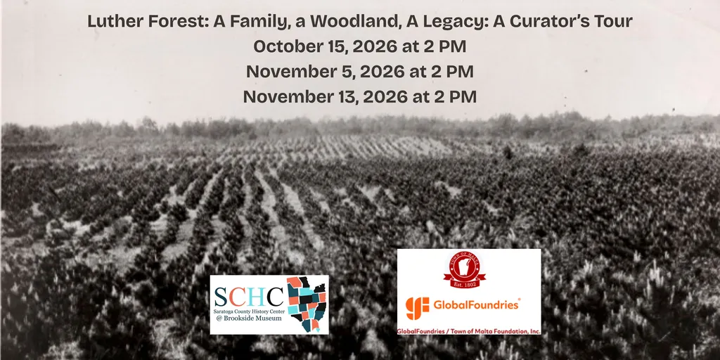 Luther Forest: A Family, A Woodland, A Legacy: A Curator’s Tour