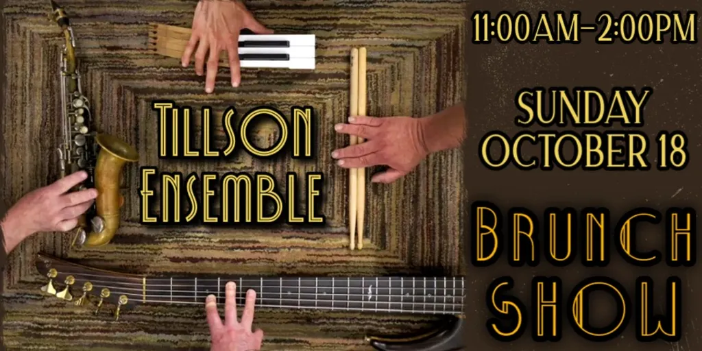 Sunday Brunch with TILLSON Ensemble!