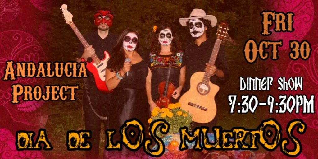 DIA DE LOS MUERTOS Dinner Show with Andalucía Project!