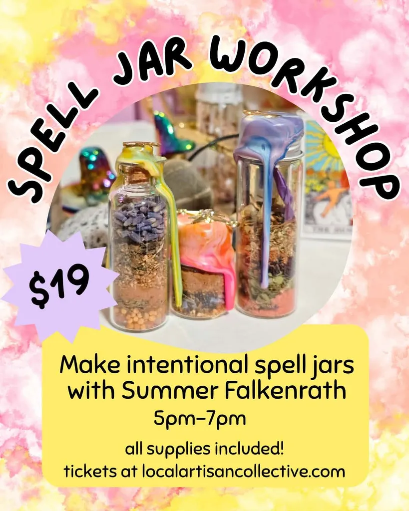 Upcoming Spell Jar Workshop on October 7th, 20th and 21st from 5:00 to 7:00pm (Taught by Summer Falkenrath, Classroom, $19)