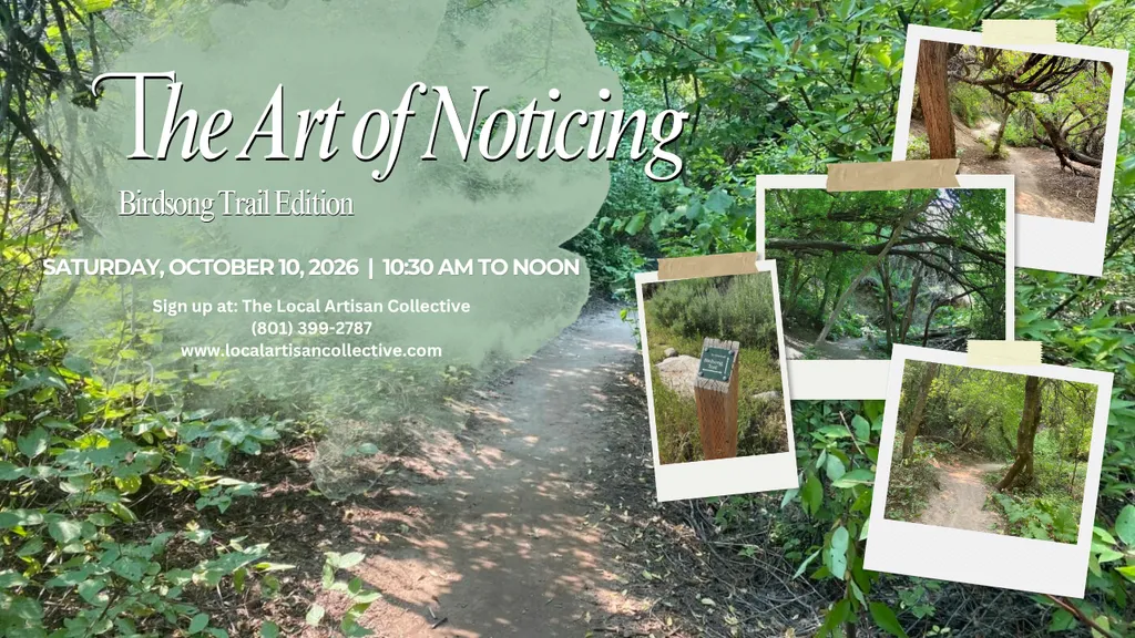 Upcoming The Art of Noticing: Birdsong Trail Edition, October 10th from 10:30am to Noon (Taught by KC, Birdsong Trail, $16) Adults and Teens