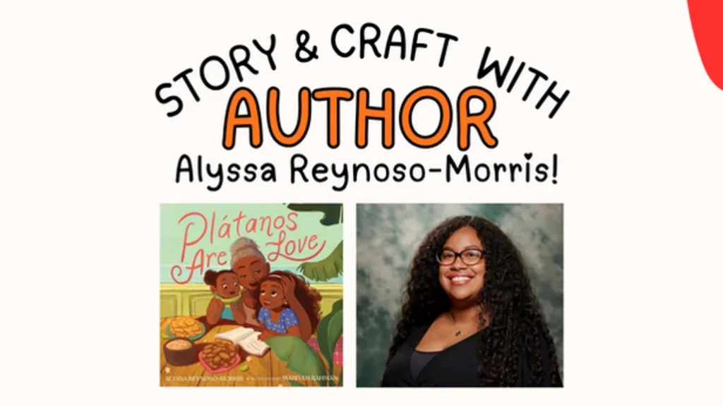 Special Event for Hispanic Heritage Month: Story & Craft with Author Alyssa Reynoso-Morris