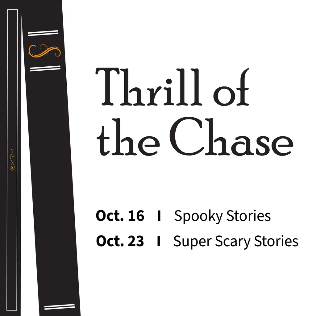 Thrill of the Chase: Spooky Stories
