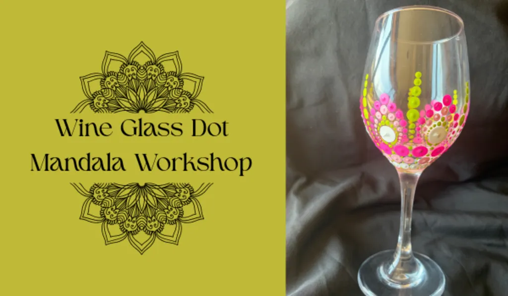 Wine Glass Dot Mandala Workshop