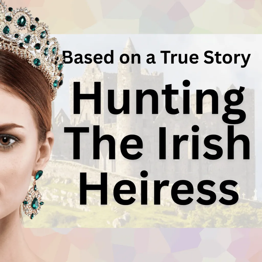 Hunting the Irish Heiress