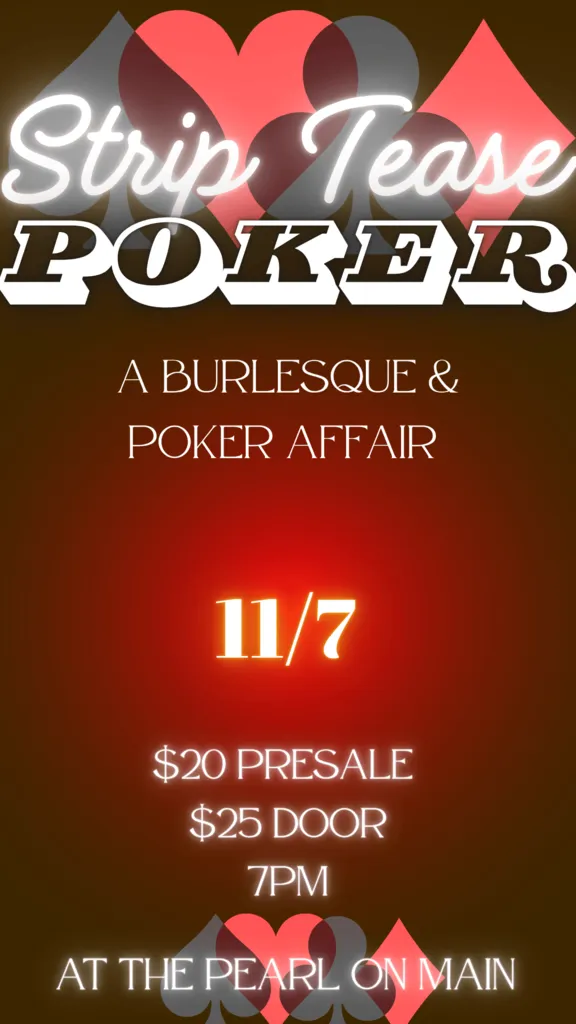 The Pearl Presents: Strip Tease Poker – A Burlesque & Poker Affair