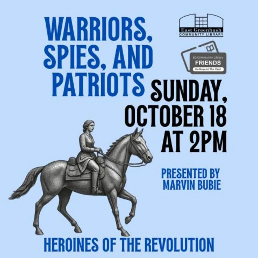 Warriors, Spies, and Patriots: Heroines of the Revolution