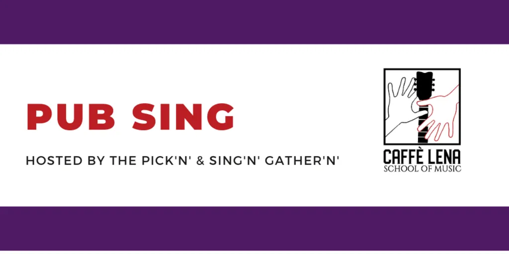Pub Sing – Hosted by PSG (The Pick’n’ & Sing’n’ Gather’n’)