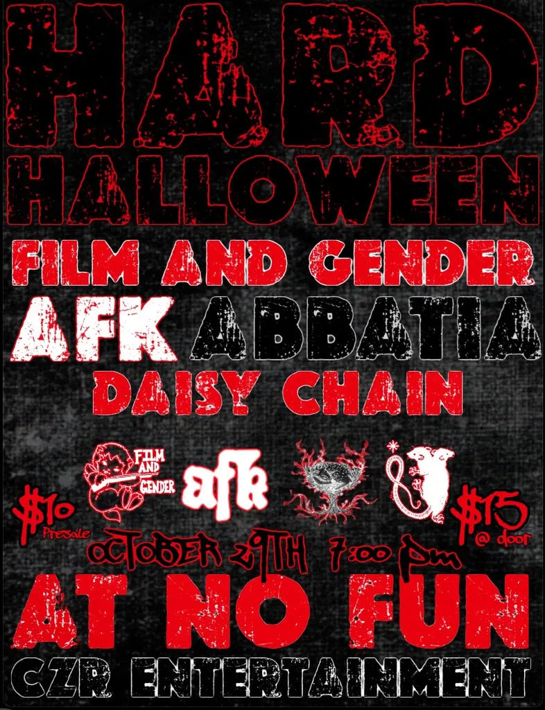Hard Halloween: Film & Gender / AFK / Abatia / Daisy Chain