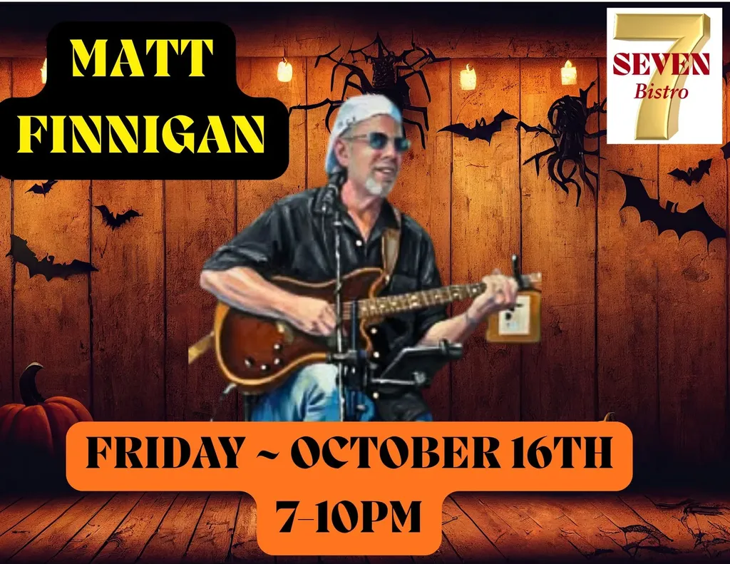 Matt Finnigan Live & the Bistro Friday October 16th