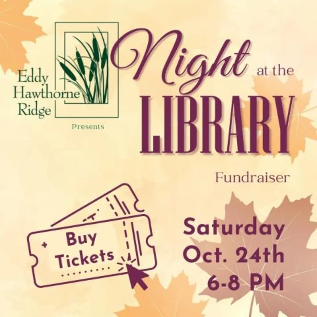 Eddy Hawthorne Ridge presents Night at the Library