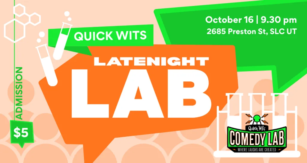 Quick Wits Late Night Lab | 9:30 PM