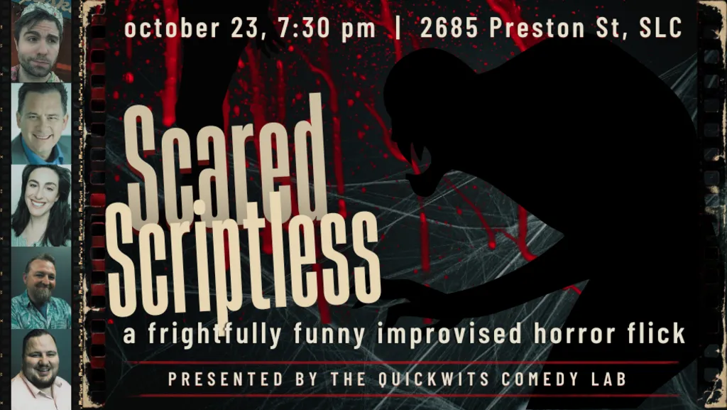 Quick Wits: Scared Scriptless | 7:30 PM