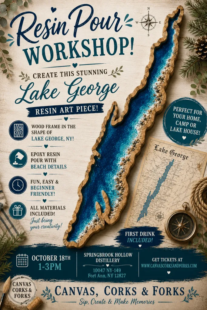 Lake George Resin Pour at SPRINGBROOK HOLLOW DISTILLERY!!! Drink Included!!