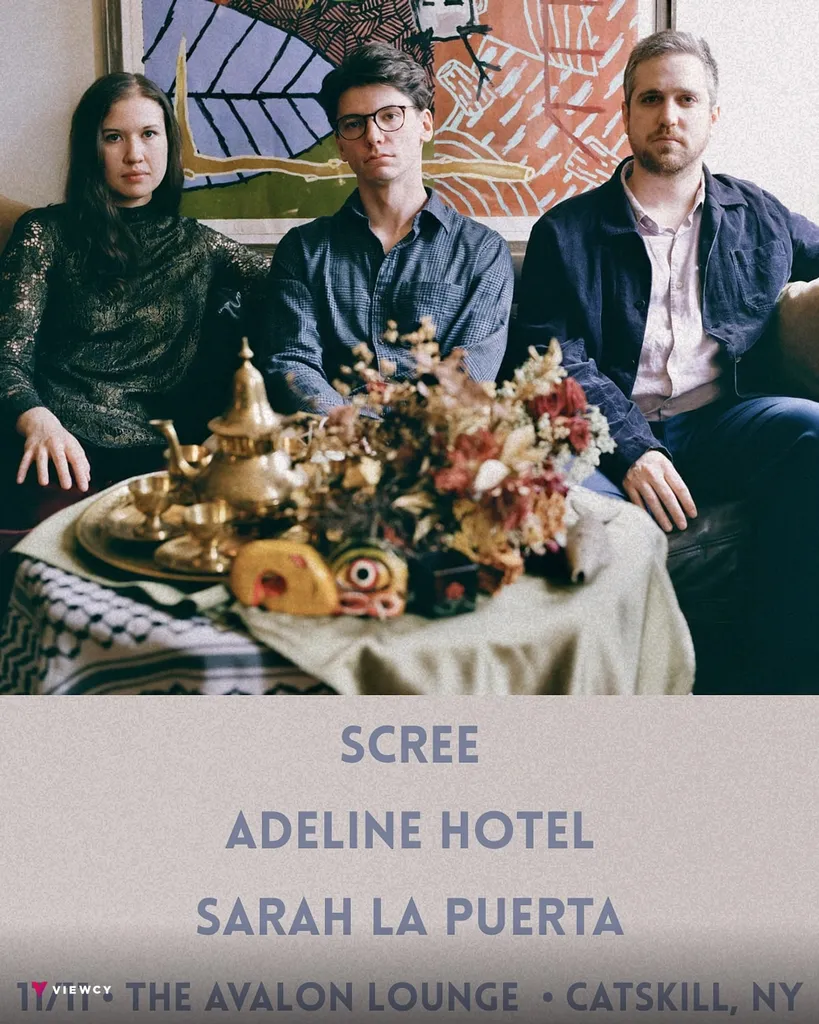 Scree / Adeline Hotel / Sarah La Puerta